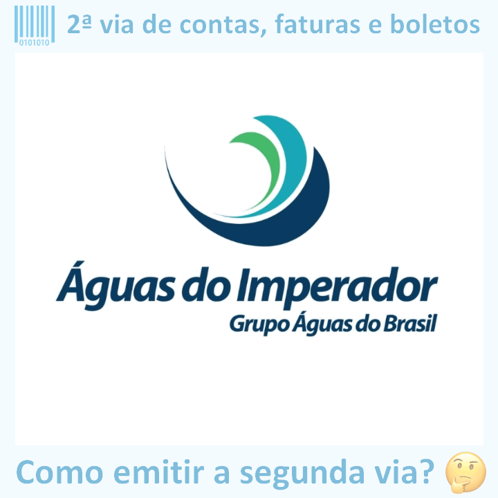 Logo da empresa ÁGUAS DO IMPERADOR com o texto ‘2ª via de contas, faturas e boletos’ em cima e a frase ‘Como emitir a segunda via?’ embaixo