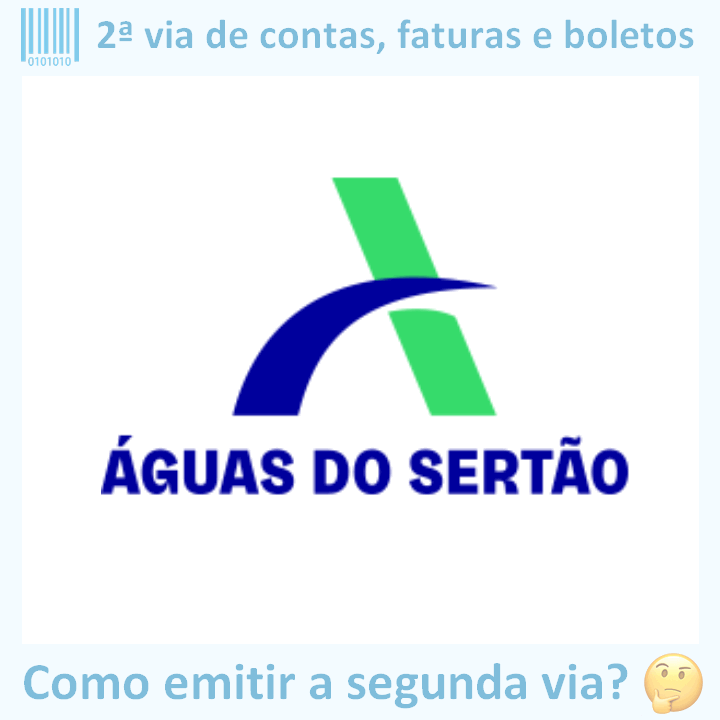 Logo da empresa ÁGUAS DO SERTÃO com o texto ‘2ª via de contas, faturas e boletos’ em cima e a frase ‘Como emitir a segunda via?’ embaixo