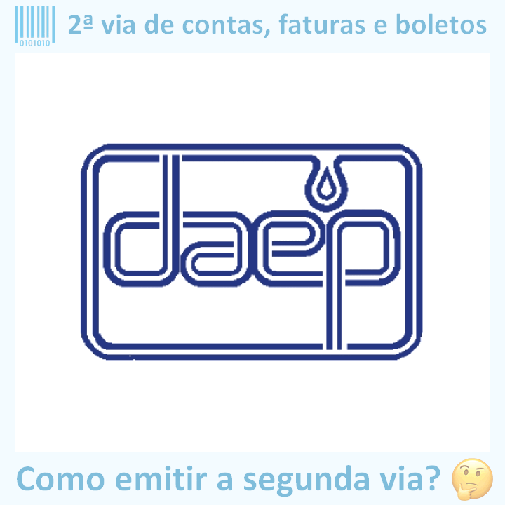 Logo da empresa DAEP PENÁPOLIS adaptado com ícone, nome do site e a pergunta ‘Como emitir a segunda via?’