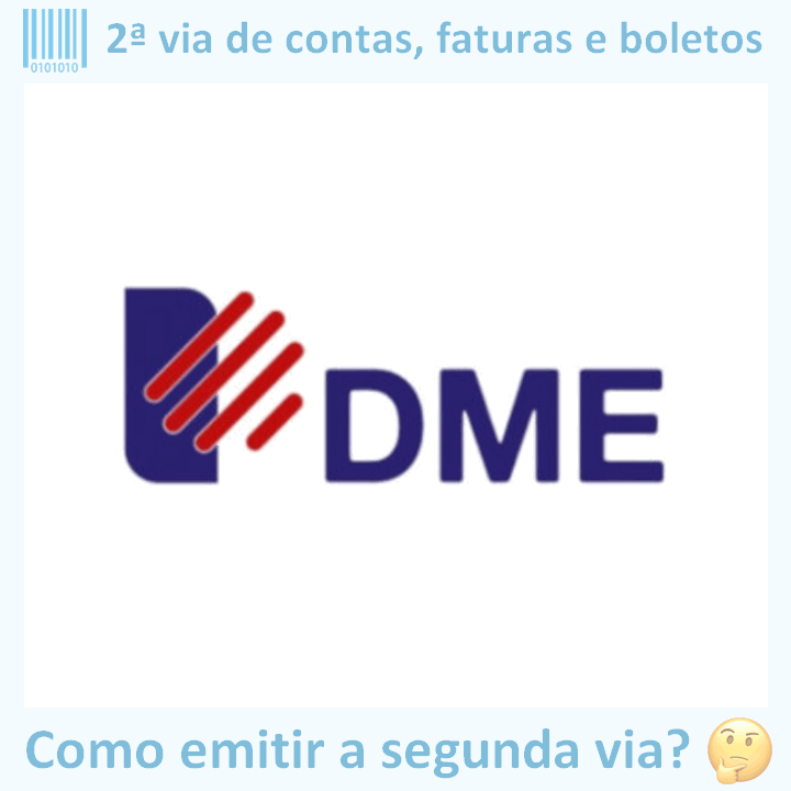 Logo da empresa DME POÇOS DE CALDAS adaptado com ícone, nome do site e a pergunta ‘Como emitir a segunda via?’