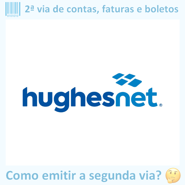 Logo da empresa HUGHESNET adaptado com ícone, nome do site e a pergunta ‘Como emitir a segunda via?’