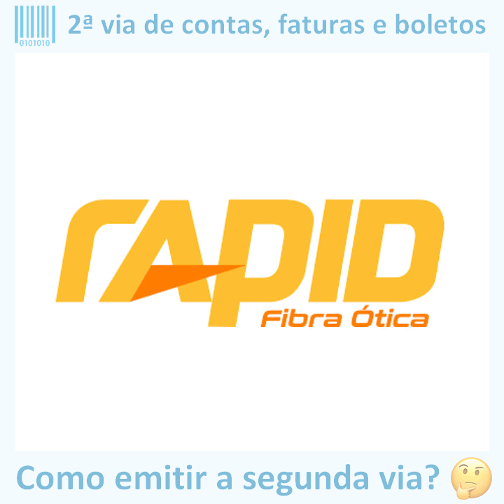 Logo da empresa RAPID FIBRA adaptado com borda azul e descrição sobre 2ª via