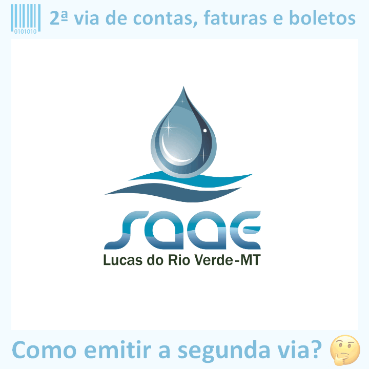 Logo da empresa SAAE LUCAS DO RIO VERDE adaptado com ícone, nome do site e a pergunta ‘Como emitir a segunda via?’