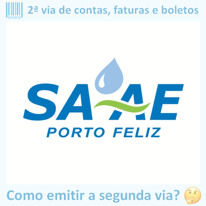 Logo da empresa SAAE PORTO FELIZ adaptado com borda azul e descrição sobre 2ª via