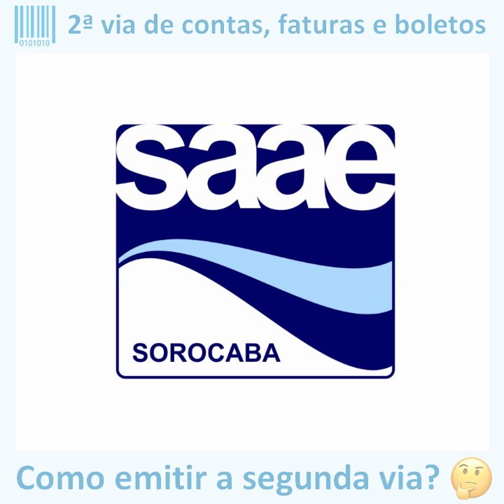 Logo da empresa SAAE SOROCABA adaptado com ícone, nome do site e a pergunta ‘Como emitir a segunda via?’